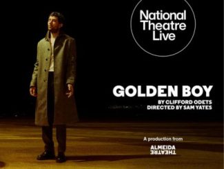 National Theatre Live – Golden Boy @ Heart of Hawick Image