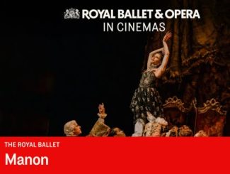 The Royal Ballet – Manon @ Heart of Hawick Image